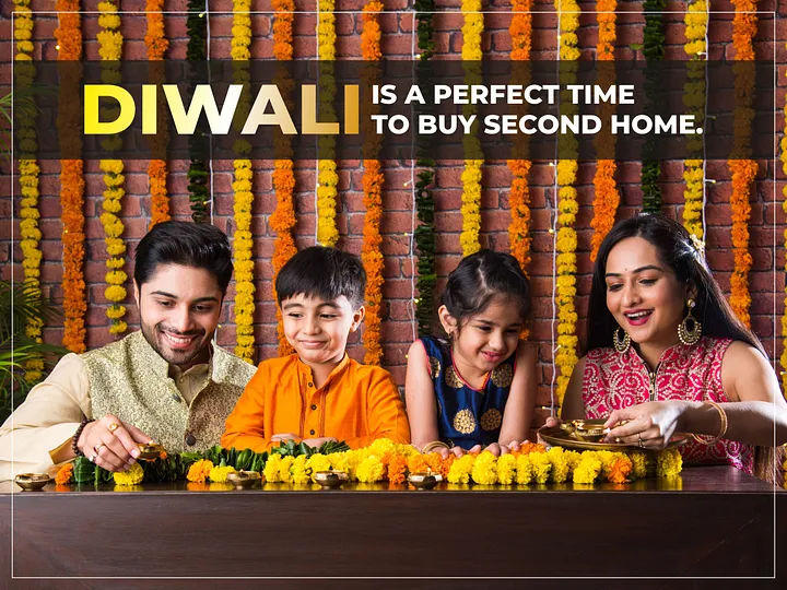 Diwali is a Perfect Time to Buy a Second Home